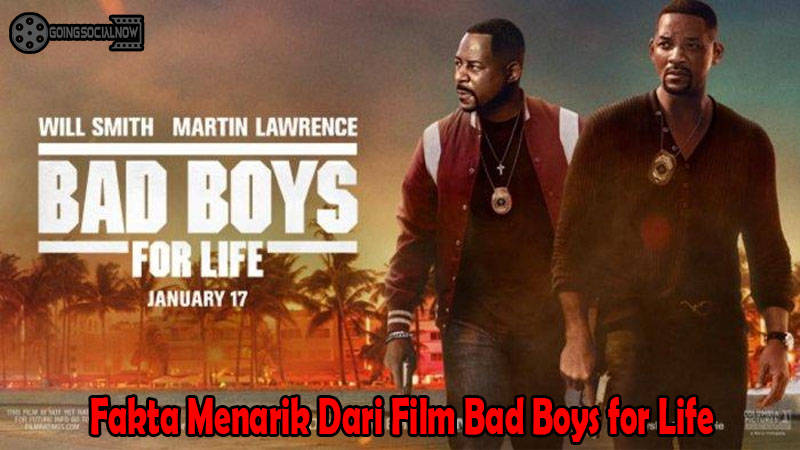 Fakta Menarik Dari Film Bad Boys for Life