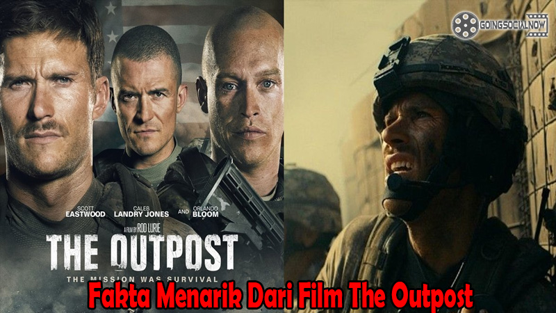 Fakta Menarik Dari Film The Outpost